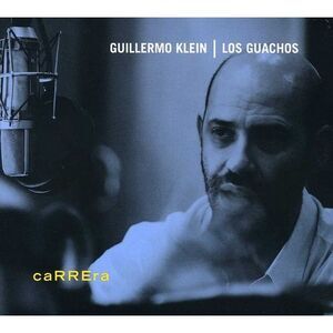 Guillermo Klein - Carrera  CD